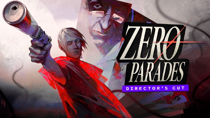 Zero Parades Director's Cut Скриншот